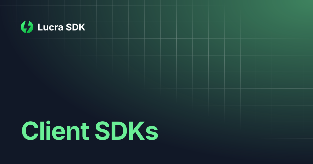 Client SDKs | Lucra SDK